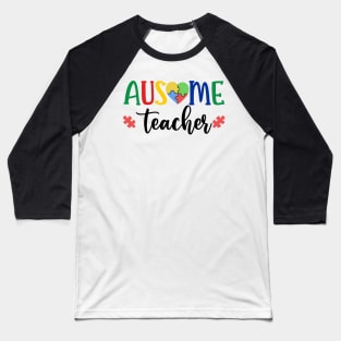 AUSOME Teacher Autism Awareness Gift for Birthday, Mother's Day, Thanksgiving, Christmas Baseball T-Shirt